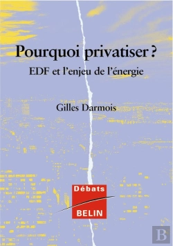 Bertrand.pt - Pourquoi Privatiser ? Edf Et L'Enjeu De L'Énergie