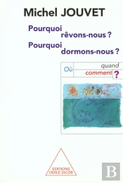 Pourquoi Revons-Nous