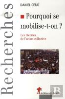 Pourquoi se mobilise-t-on?