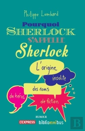 Pourquoi Sherlock S'Appelle Sherlock
