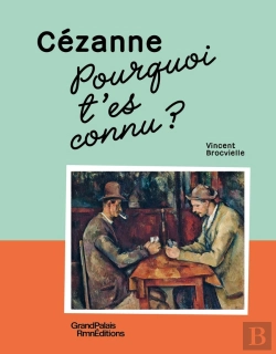 Bertrand.pt - Pourquoi T'Es Connu ? Cézanne