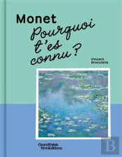 Pourquoi T'Es Connu(E) ? : Monet