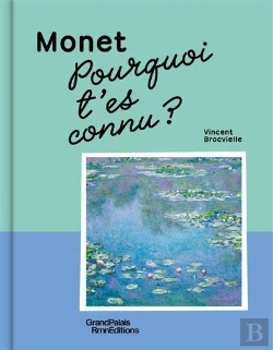 Bertrand.pt - Pourquoi T'Es Connu(E) ? : Monet