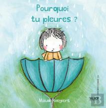 Pourquoi Tu Pleures ?