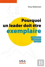 Pourquoi Un Leader Doit Etre Exemplaire - Engagement, Cooperation, Exigence