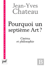 Pourquoi Un Septième Art ?