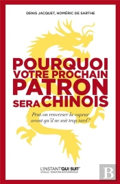 Pourquoi Votre Prochain Patron Sera Chinois