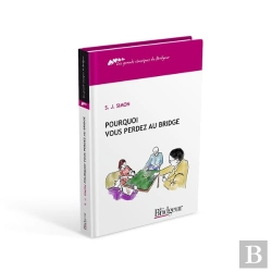 Bertrand.pt - Pourquoi Vous Perdez Au Bridge : Pourquoi Vous Perdez Au Bridge