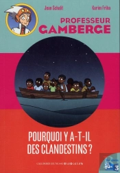 Pourquoi Y A-T-Il Des Clandestins?
