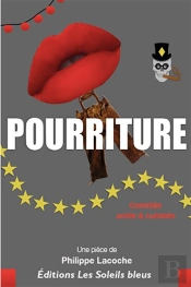 Pourriture ! - Comedie Acide Et Culottee