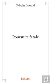 Poursuite Fatale