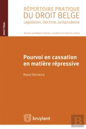 Pourvoi En Cassation En Matière Répressive