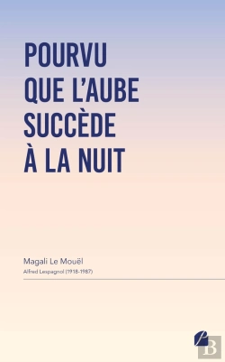 Bertrand.pt - Pourvu Que L'Aube Succède À La Nuit