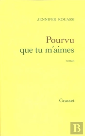 Pourvu Que Tu M'Aimes