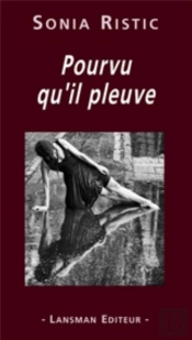 Pourvu Qu'Il Pleuve