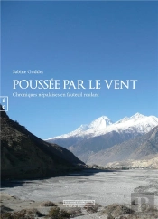 Poussée Par Le Vent ; Chroniques Népalaises En Fauteuil Roulant
