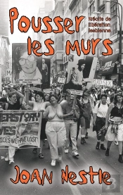 Pousser Les Murs : Récits De Libération Lesbienne