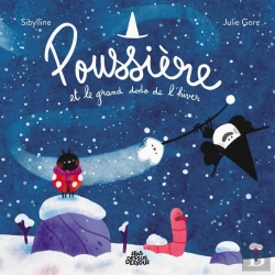 Bertrand.pt - Poussière Et Le Grand Dodo De L'Hiver