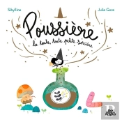Poussière La Toute Toute Petite Sorcière