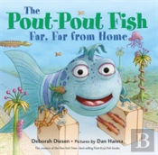 Pout Pout Fish Far Far From Home