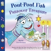 Pout-Pout Fish: Passover Treasure