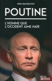 Poutine : L''Homme Que L'Occident Aime Hair