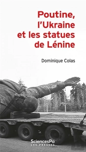 Poutine, L'Ukraine Et Les Statues De Lenine