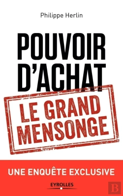 Bertrand.pt - Pouvoir D'Achat ; Le Grand Mensonge ; Une Qnuête Exclusive