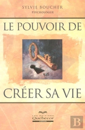 Pouvoir De Creer Sa Vie