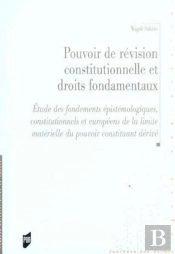 Pouvoir De Revision Constitutionnelle Et Droits Fondamentaux