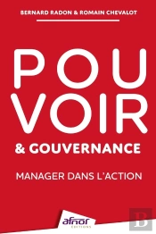 Pouvoir & Gouvernance : Manager Dans L'Action