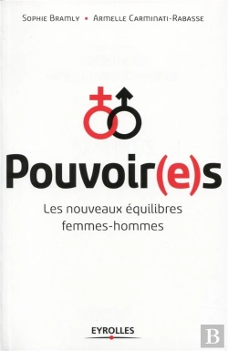 Bertrand.pt - Pouvoir (E) S. Les Nouveaux Equilibres Femmes-Hommes