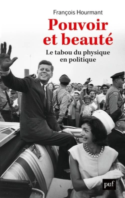 Bertrand.pt - Pouvoir Et Beauté : Le Tabou Du Physique En Politique