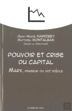 Bertrand.pt - Pouvoir Et Crise Du Capital ; Marx, Penseur Du Xxie Siècle