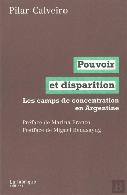 Bertrand.pt - Pouvoir Et Disparition : Les Camps De Concentration En Argentine