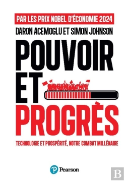 Bertrand.pt - Pouvoir Et Progrès : Technologie Et Prospérité, Notre Combat Millénaire