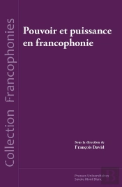 Pouvoir Et Puissance  En Francophonie