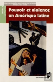 Pouvoir Et Violence En Amérique Latine