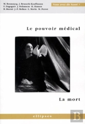Pouvoir Médical (Le) - La Mort
