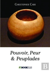 Pouvoir, Peuple Et Peuplades