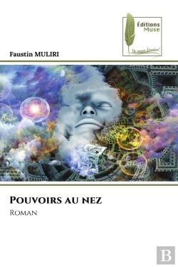 Bertrand.pt - Pouvoirs Au Nez - Roman