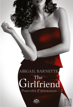 Bertrand.pt - Pouvoirs D'Attraction, T.2 : The Girlfriend