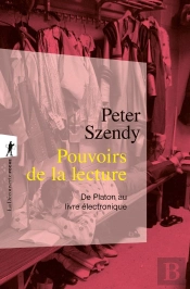 Pouvoirs De La Lecture : De Platon Au Livre Électronique