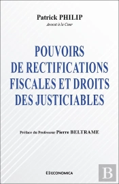 Pouvoirs De Rectifications Fiscales Et Droits Justiciables