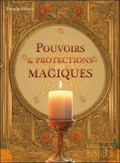 Pouvoirs & Protections Magiques