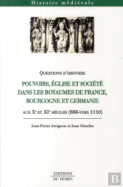 Bertrand.pt - Pouvoirs, Église Et Société Dans Les Royaumes De France, Bourgogne Et Germanie