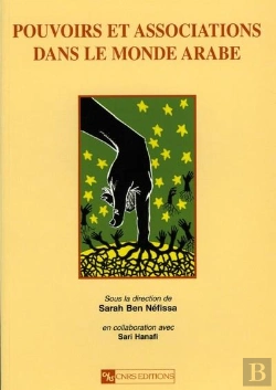 Bertrand.pt - Pouvoirs Et Associations Dans Le Monde Arabe