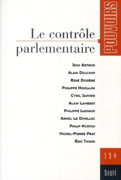 Bertrand.pt - Pouvoirs N 134. Le Controle Parlementair