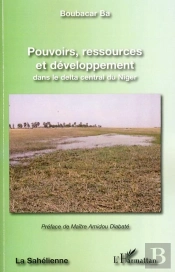 Pouvoirs, Ressources Et Développement Dans Le Delta Central Du Niger