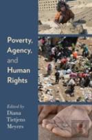 Poverty, Agency, And Human Rights